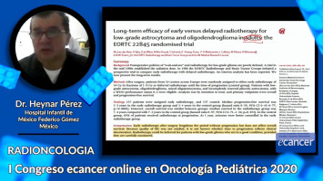 Radioterapia en  tumores del sistema nervioso central en pacientes menores de 3 años ( Dr. Heynar Pérez - Hospital Infantil de México Federico Gómez, México )