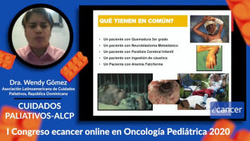 Integración de Cuidados paliativos en los servicios de oncología ( Dra. Wendy Gómez - Asociación Latinoamericana de Cuidados Paliativos, República Dominicana )