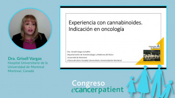 Experiencia con cannabinoides ( Dra. Grisell Vargas Hospital Universitario de la Universidad de Montreal , Montreal, Canadá )