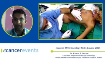Latissimus Dorsi Flap ( Dr. Karnav B Panchal - Consultant, Department of Surgical Oncology (Plastic and Reconstructive Surgery) Tata Medical Center, Kolkata )