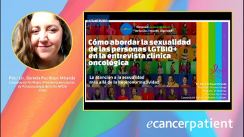 Cómo abordar la sexualidad de las personas LGTBIQ+ en la entrevista clínica oncológica ( Psic/ Lic. Daniela Paz Rojas Miranda - Corporación Yo Mujer, Asociación de Psicooncología de Chile APChi, Chile )