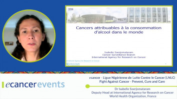 Cancer risk of alcohol consumption ( Dr Isabelle Soerjomataram - IARC/WHO, France )