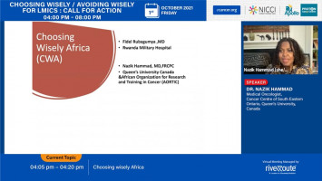 Choosing wisely Africa ( Dr Nazik Hammad - Queen's University, Kingston, Canada. )