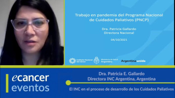El INC en el proceso de desarrollo de los Cuidados Paliativos ( Dra. Patricia E. Gallardo - Directora INC Argentina, Argentina )