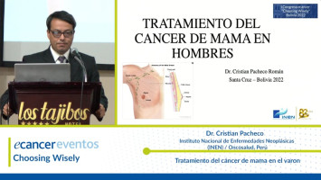 Tratamiento del cáncer de mama en el varon ( Dr. Cristian Pacheco - Instituto Nacional de Enfermedades Neoplásicas (INEN) / Oncosalud, Perú )
