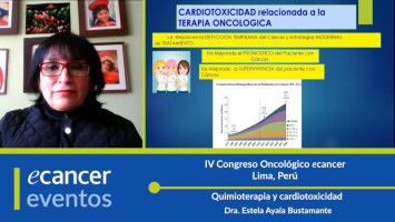 Quimioterapia y cardiotoxicidad ( Dra. Estela Ayala Bustamante - Clínica Ricardo Palma, Perú )