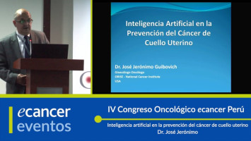 Inteligencia artificial en la prevención del cáncer de cuello uterino ( Dr. José Jerónimo - National Cancer Institute, Maryland, USA )