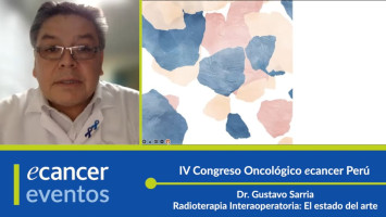 Radioterapia Interaoperatoria El estado del arte ( Dr. Gustavo Sarria - Instituto Nacional Enfermedades Neoplasicas (INEN), Peru )