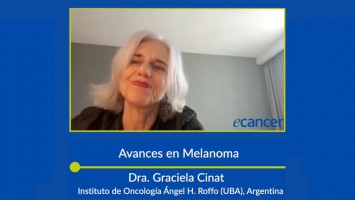 Avances en Melanoma ( Dra. Graciela Cinat - Instituto de Oncología Ángel H. Roffo (UBA), Argentina )