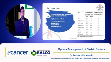 Optimal management of gastric cancers ( Dr Prasanth Penumadu - Institution of Cancer Care & Advanced Research , Tirupati, India. )
