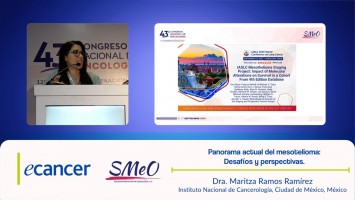 Panorama actual del mesotelioma:  Desafíos y perspectivas. ( Dra. Maritza Ramos Ramírez Instituto Nacional de Cancerología, Ciudad de México, México )