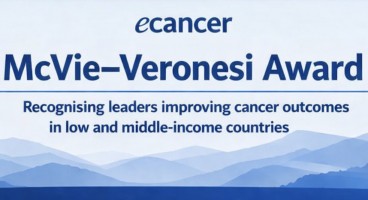 McVie-Veronesi Award: Recognising leaders in improving cancer outcomes in LMICs - call for nominations